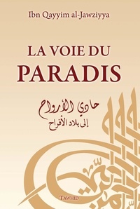 Ibnqayyim Aljawziyya - La voie du paradis.