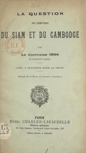 La question des frontières du Siam et du Cambodge