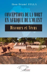 Conceptions de la mort en Afrique de l’Ouest