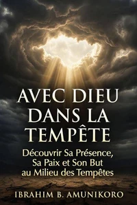 Avec Dieu dans la Tempête