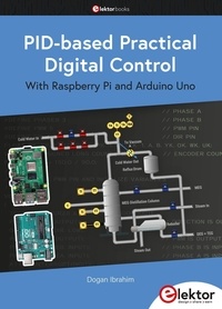 Ibrahim Dogan - PID-based Practical Digital Control with Raspberry Pi and Arduino Uno - Raspberry Pi and Arduino Uno.