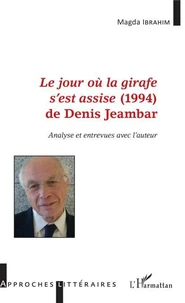 Le jour où la girafe s'est assise (1994) de Denis Jeambar