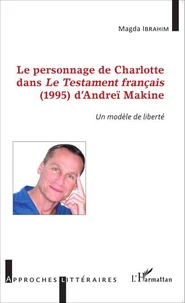 Le personnage de Charlotte dans Le Testament français (1995) d'Andreï Makine