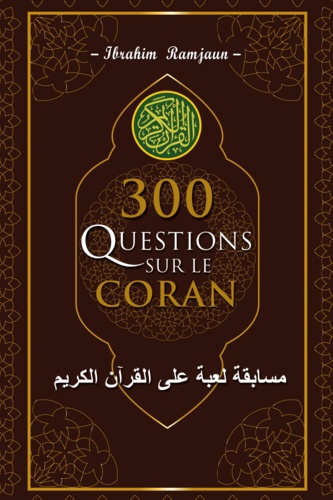 300 questions sur le Coran
