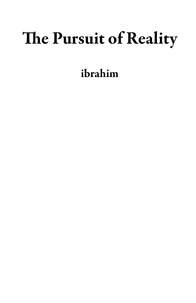  Ibrahim - The Pursuit of Reality.