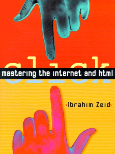 Ibrahim Zeid - Mastering The Internet And Html.