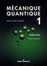 Ibrahima Sakho - Mécanique quantique - Tome 1, Exercices corrigés et commentés.