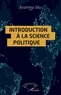 Ibrahima Silla - Introduction à la science politique.