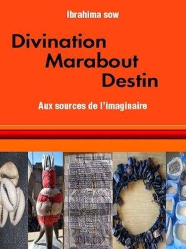 Ibrahima Sow - Divination Marabout Destin.