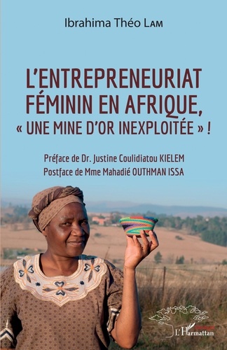 Ibrahima Théo Lam - L'entrepreneuriat féminin en Afrique, "une mine d'or inexploitée !".
