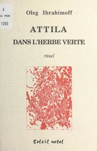 Attila dans l'herbe verte
