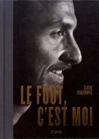 Le foot, c'est moi
