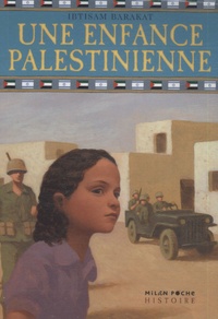 Ibtisam Barakat - Une enfance palestinienne.