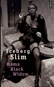Iceberg Slim - Mama Black Widow.