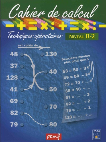 Cahier de calcul, cycle 3, niveau B-2. Techniques opératoires