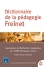  ICEM-Pédagogie Freinet - Dictionnaire de la pédagogie Freinet.