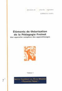 Eléments de théorisation de la pédagogie Freinet