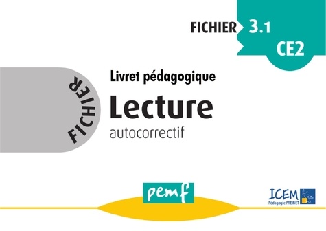  ICEM-Pédagogie Freinet - Fichier Lecture autocorrectif CE2 - Fichier 3.1.