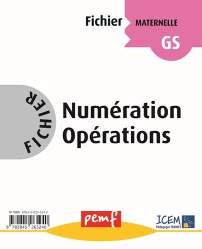 Fichier Numération Opérations Maternelle GS