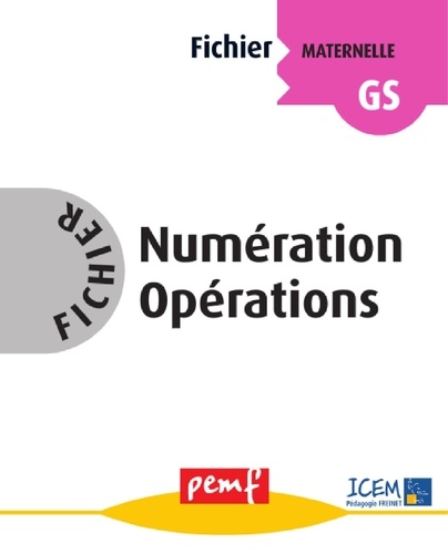 Fichier Numération Opérations Maternelle GS