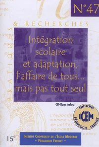 Intégration scolaire et adaptation, l'affaire de tous... mais pas tout seul