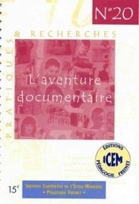  ICEM-Pédagogie Freinet - L'aventure documentaire.