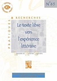  ICEM-Pédagogie Freinet - Le texte libre vers l'expérience littéraire.