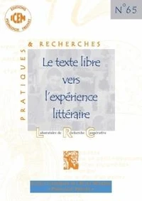 Le texte libre vers l'expérience littéraire