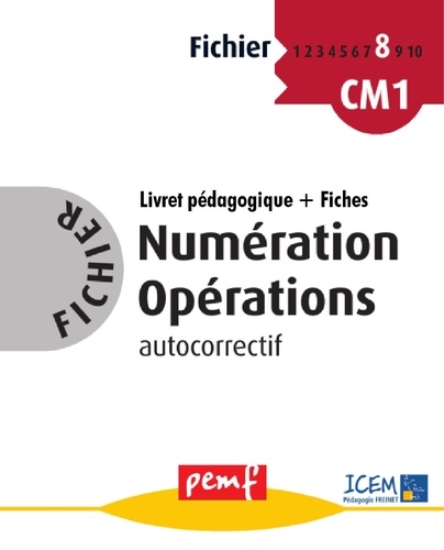 Numération Opérations CM1. Fichier autocorrectif 8
