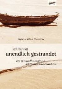 Ich bin so unendlich gestrandet