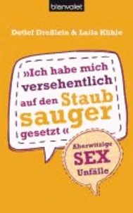 Ich habe mich versehentlich auf den Staubsauger gesetzt