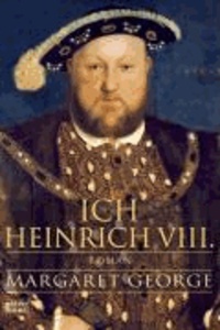 Ich, Heinrich VIII..