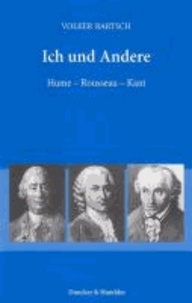 Ich und Andere - Hume - Rousseau - Kant.
