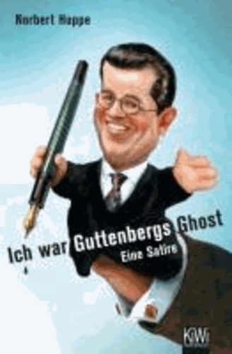 Ich war Guttenbergs Ghost - Eine Satire.