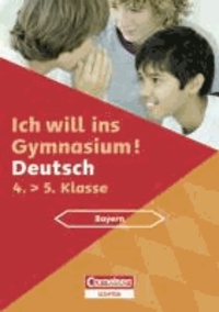 Ich will ins Gymnasium Deutsch 4. Schuljahr. Übungsbuch mit separatem Lösungsheft (40 S.). Bayern.