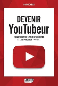 Devenir YouTubeur
