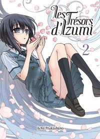 Ichi Yukishuro - Les trésors d'Izumi Tome 2 : .