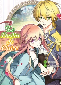 Le destin de Claire Tome 7