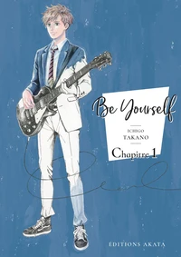 Be yourself - chapitre 1