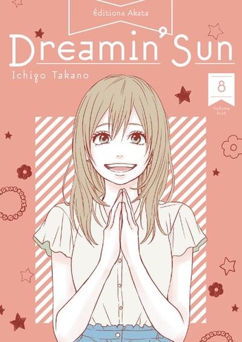Ichigo Takano - Dreamin' Sun  : Dreamin' Sun - Nouvelle édition - Tome 8 (VF).
