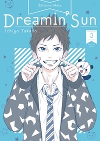 Ichigo Takano - Dreamin' Sun Tome 3 : .