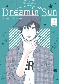 Ichigo Takano - Dreamin' Sun Tome 7 : .