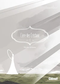 L'ère des Cristaux Tome 12