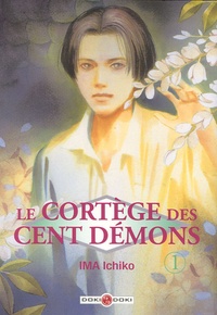 Ichiko Ima - Le cortège des cent démons Tome 1 : .