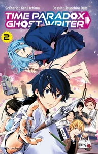 Time paradox ghost writer Tome 2