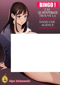 Bingo ! J'ai trouvé la perle rare chez une agence d'escorts ! - Tome 3 Bingo à nouveau perle escorts