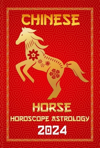  IChingHun FengShuisu - Horse Chinese Horoscope 2024 - Chinese Horoscopes &amp; Astrology 2024, #7.