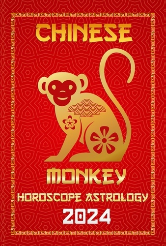  IChingHun FengShuisu - Monkey Chinese Horoscope 2024 - Chinese Horoscopes &amp; Astrology 2024, #9.