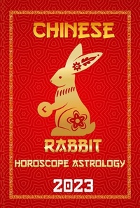  IChingHun FengShuisu - Rabbit Chinese Horoscope 2023 - Check Out Chinese New Year Horoscope Predictions 2023, #4.