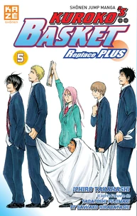 Kuroko's Basket Replace Plus Tome 5